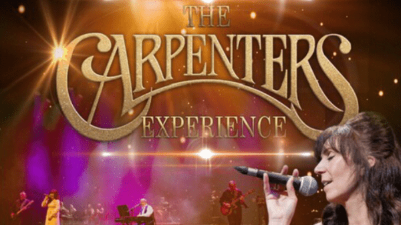 The Carpenters Experience