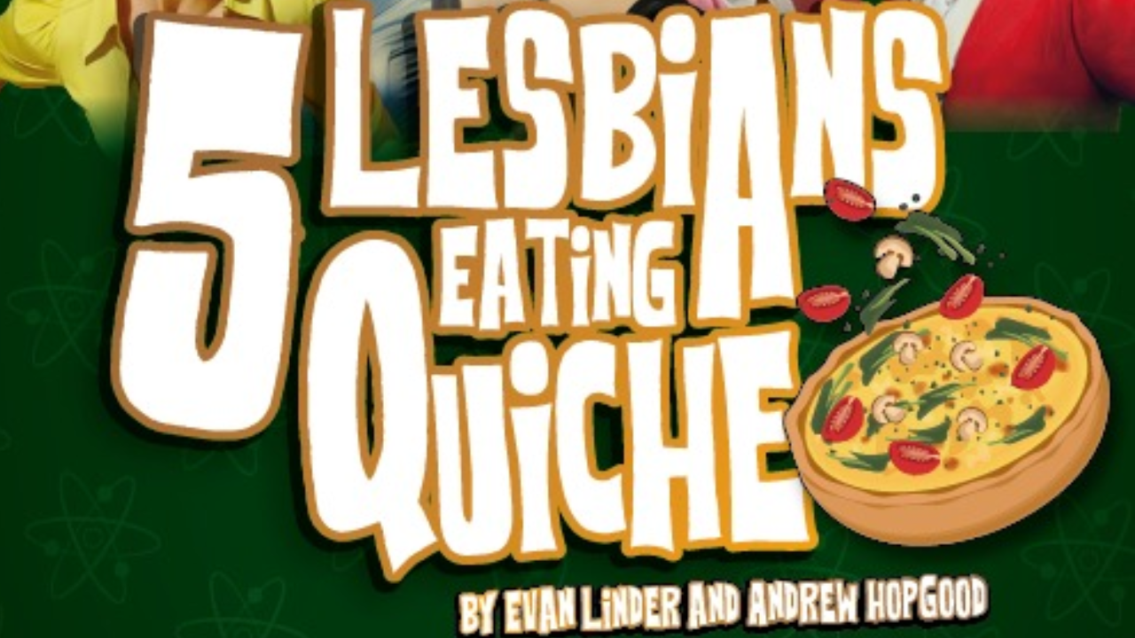 Five Lesbians Eating A Quiche