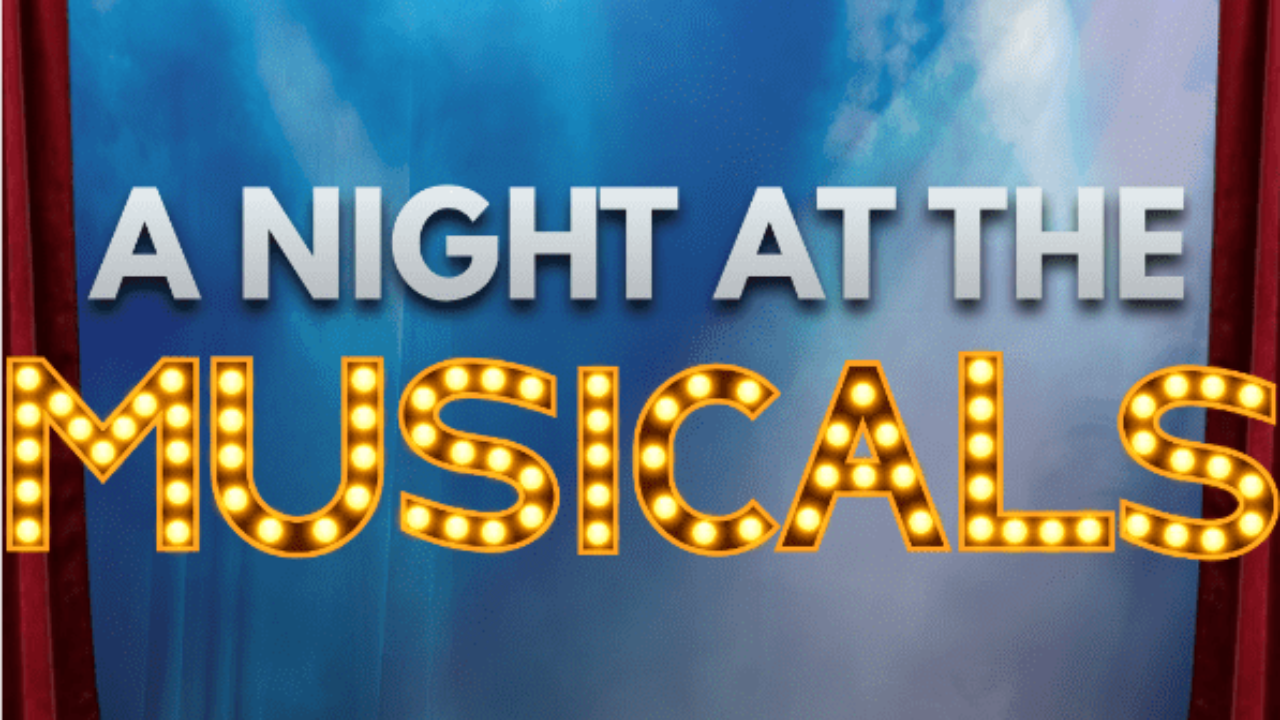 A Night At The Musicals