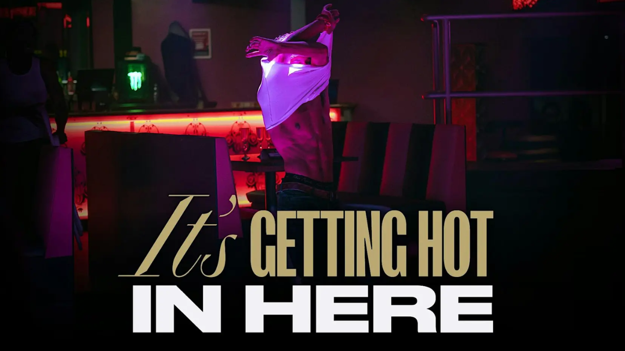 It's Getting Hot In Here